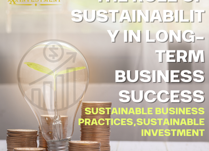 The Role of Sustainability in Long-term Business Success